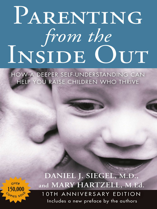 Title details for Parenting from the Inside Out by Daniel J. Siegel, MD - Wait list